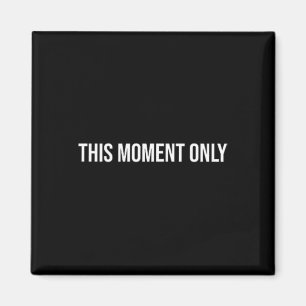 Dieser Moment nur, Psychotherapie Magnet