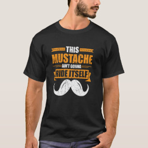 Dieser Mustache ist nicht an einer Fahrt mit dem A T-Shirt