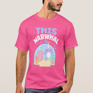 Dieser Narwhal ist 8 Sea Fish Geburtstag Kinder Un T-Shirt