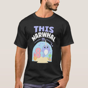 Dieser Narwhal ist 8 Sea Fish Geburtstag Kinder Un T-Shirt