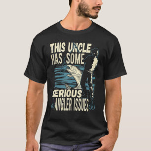 Dieser Onkel hat ernsthafte Anglerprobleme Fisch A T-Shirt