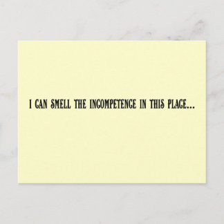 Dieser Ort riecht nach Inkompetenz Postkarte