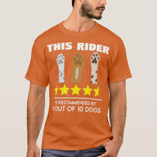 Dieser Reiter wird von Hunden Funny Zitat empfohle T-Shirt