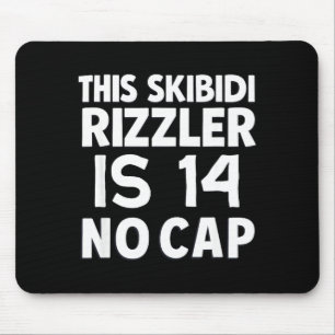 Dieser Skibidi Rizzler ist 14 kein Cap 14. Geburts Mousepad