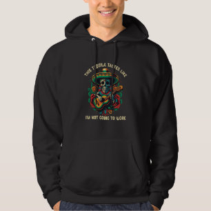 Dieser Tequila schmeckt, als ob ich nicht zur Arbe Hoodie