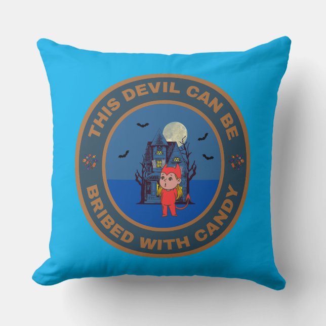 Dieser Teufel kann mit Süßigkeiten bestochen werde Kissen (Vorderseite)