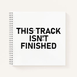 Dieser Track ist noch nicht fertig - Glitch Text D Notizbuch