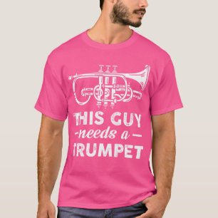Dieser Typ braucht einen Trumpf T-Shirt