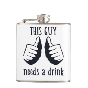 dieser Typ braucht etwas zu trinken Flachmann