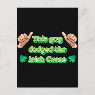 Dieser Typ hat den Irischen Fluch vereitelt Postkarte