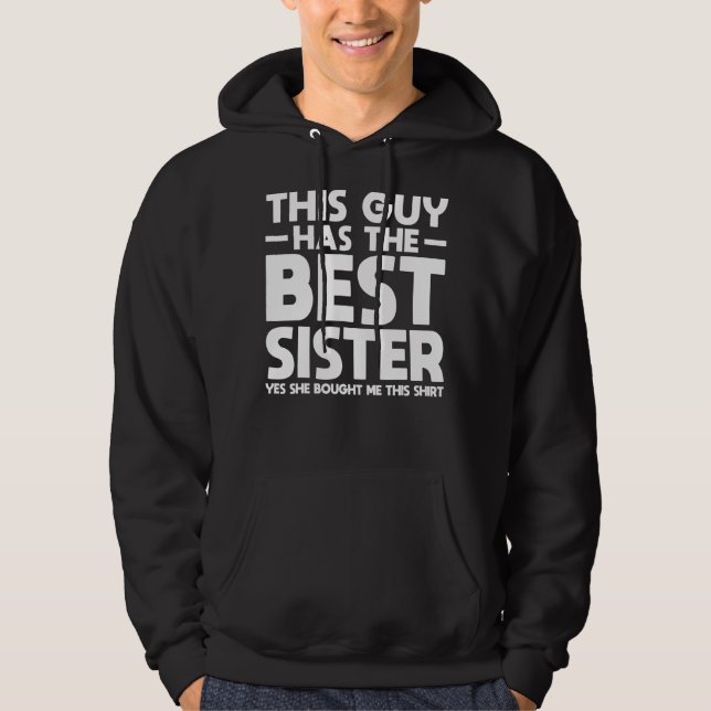 Dieser Typ hat die beste Schwester Bruder Matchi Hoodie (Vorderseite)