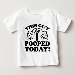 Dieser Typ hat heute gekackt! Baby T-shirt