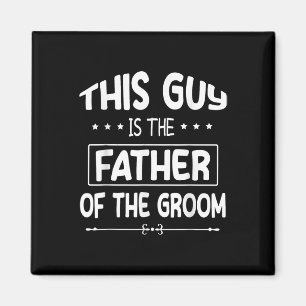 Dieser Typ ist der Vater der Hochzeit der Groombri Magnet