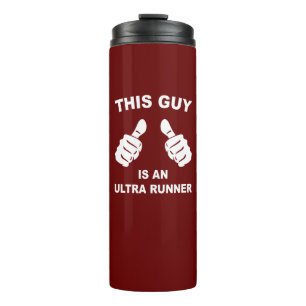 Dieser Typ ist ein Ultra Runner Thermosbecher