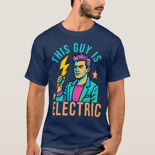 Dieser Typ ist Electric Funny Punny Lightning Bolt T-Shirt (Vorderseite)