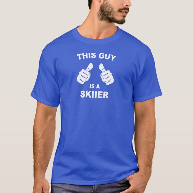 Dieser Typ ist Skifahrer T-Shirt (Vorderseite)