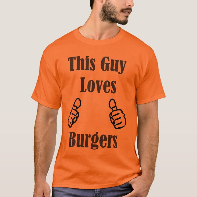 Dieser Typ-Liebe-Burger T-Shirt (Vorderseite)