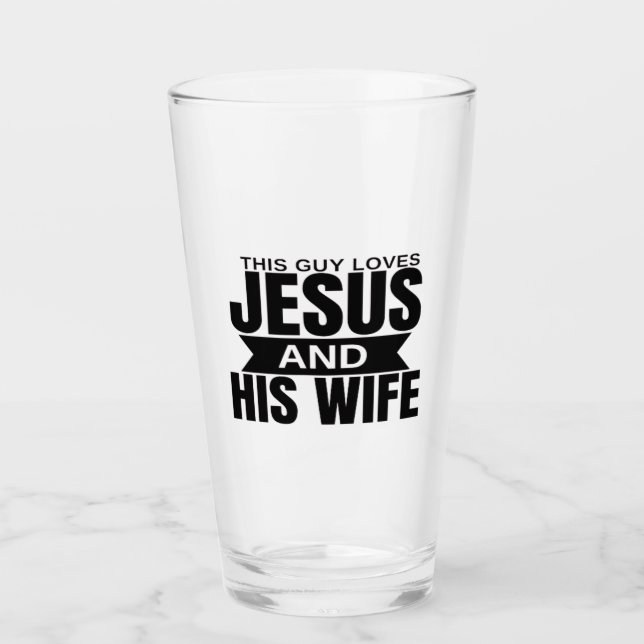 Dieser Typ Liebe Jesus und seine Ehefrau Glas-Cup Glas (Vorderseite)