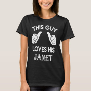 Dieser Typ Liebe sein JANET Valentine Jubiläum 200 T-Shirt