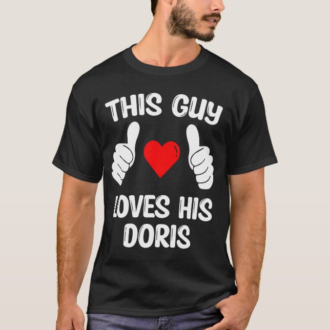 Dieser Typ Liebe Seine Doris Girlfriend Ehefrau Va T-Shirt (Vorderseite)