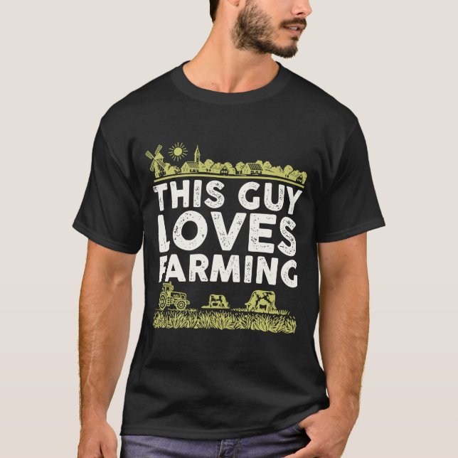 Dieser Typ Lieben Landwirtschaft I Bauer Landwirts T-Shirt (Vorderseite)