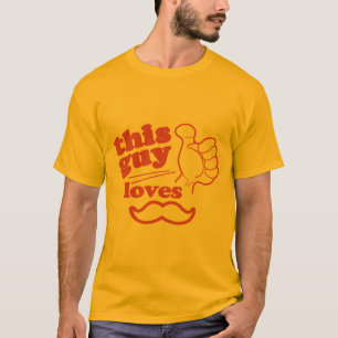 Dieser Typ Lieben Mustache T-Shirt