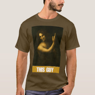 Dieser Typ T-Shirt