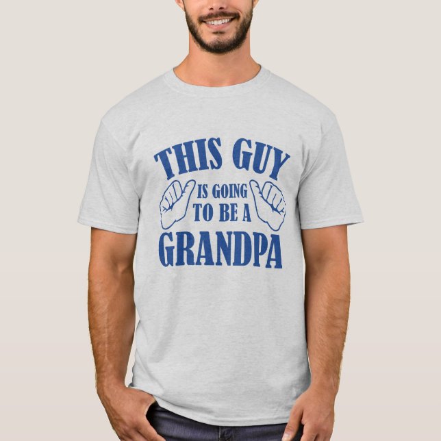 Dieser Typ wird ein Opa sein T-Shirt (Vorderseite)