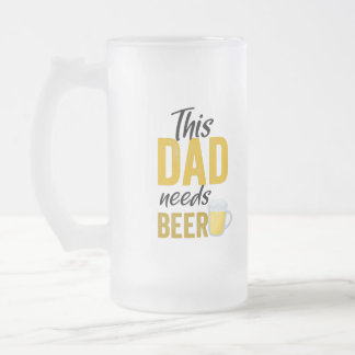 Dieser Vater braucht eine Bier-Tasse Mattglas Bierglas