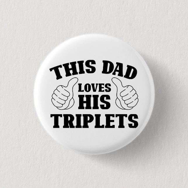 Dieser Vater Liebe seine Triplets - ein Geschenk f Button (Vorderseite)