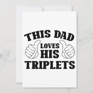 Dieser Vater Liebe seine Triplets - ein Geschenk f Einladung