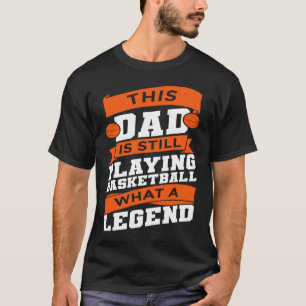 Dieser Vater spielt noch Basketball-Vater-Korb T-Shirt