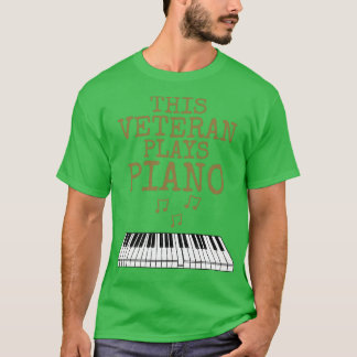 Dieser Veteran spielt Klaviermusiker T-Shirt