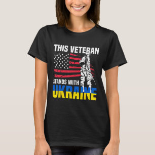 Dieser Veteran steht hinter der Ukraine 4 T-Shirt