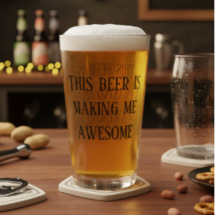 Dieses Bier macht mich Phantastisch Pint Glas