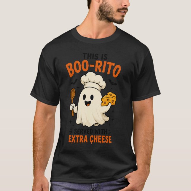 Dieses Boo-Rito wird mit extra Käse serviert” Desi T-Shirt (Vorderseite)