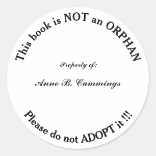 Dieses Buch ist kein Waisenkind. Bitte Adoptier es Runder Aufkleber