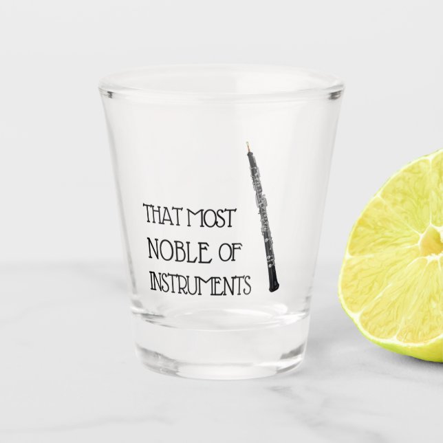 Dieses edelste der Instrumente - Oboe Schnapsglas (Vorderseite)