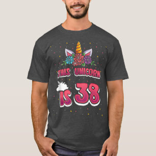 Dieses Einhorn ist 38 achtunddreißig Jahre alt Mäd T-Shirt