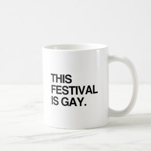 Dieses Festival ist schwul Tasse