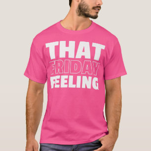 DIESES FREITAG GEFÜHL Frauen Niedliche Nacht und o T-Shirt