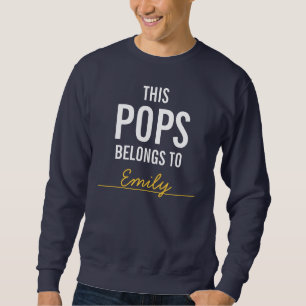 Dieses gehört Pop ........ Sweatshirt