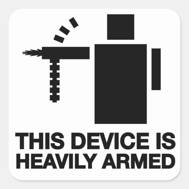 Dieses Gerät ist stark bewaffnet Quadratischer Aufkleber (Vorderseite)