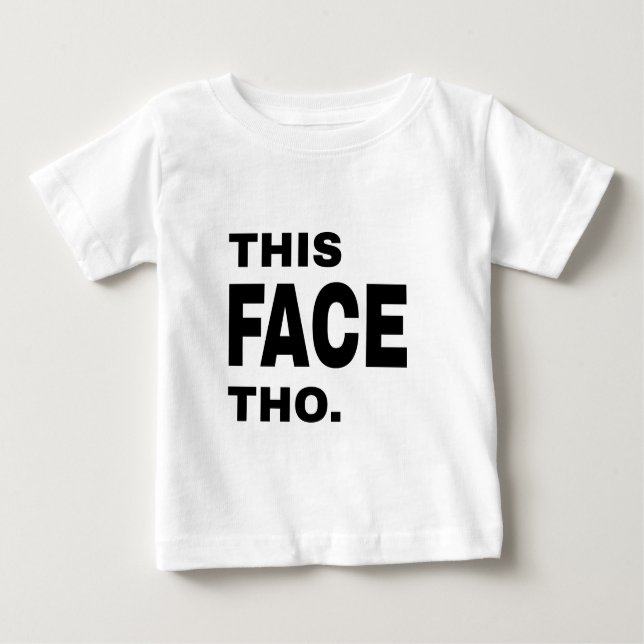 Dieses Gesicht Tho. Baby T-shirt (Vorderseite)