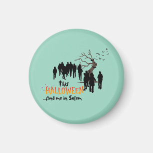 Dieses Halloween findet mich in Salem Button Magnet