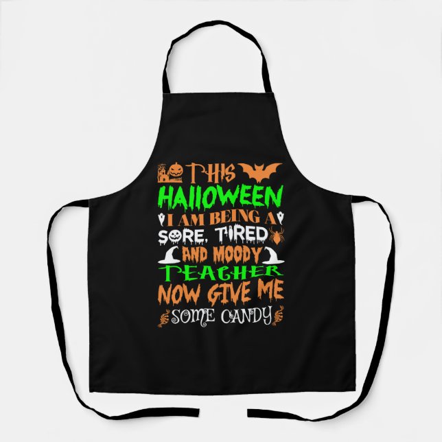 Dieses Halloween wird müde Lehrerin Candy Schürze (Vorderseite)