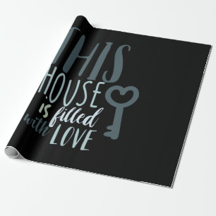 Dieses Haus ist mit Liebe gefüllt Geschenkpapier