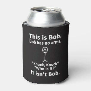 Dieses ist Bob Dosenkühler