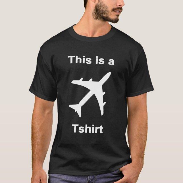 Dieses ist ein Flugzeug-T - Shirt (Vorderseite)