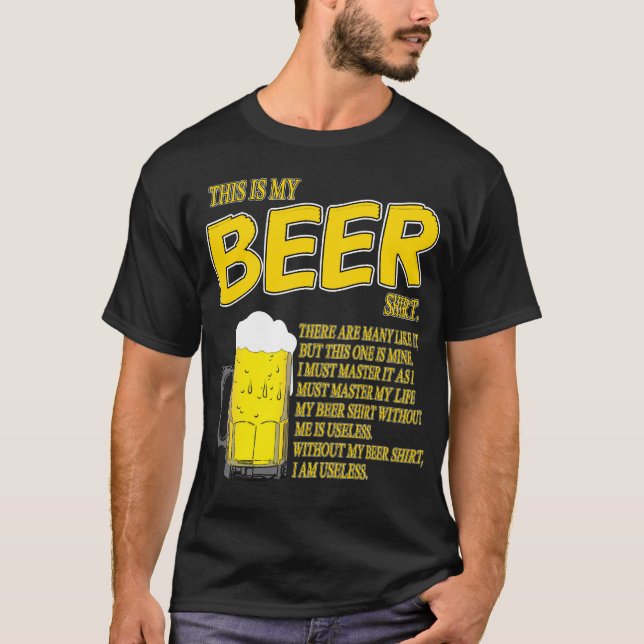 Dieses ist mein Bier-Shirt T-Shirt (Vorderseite)